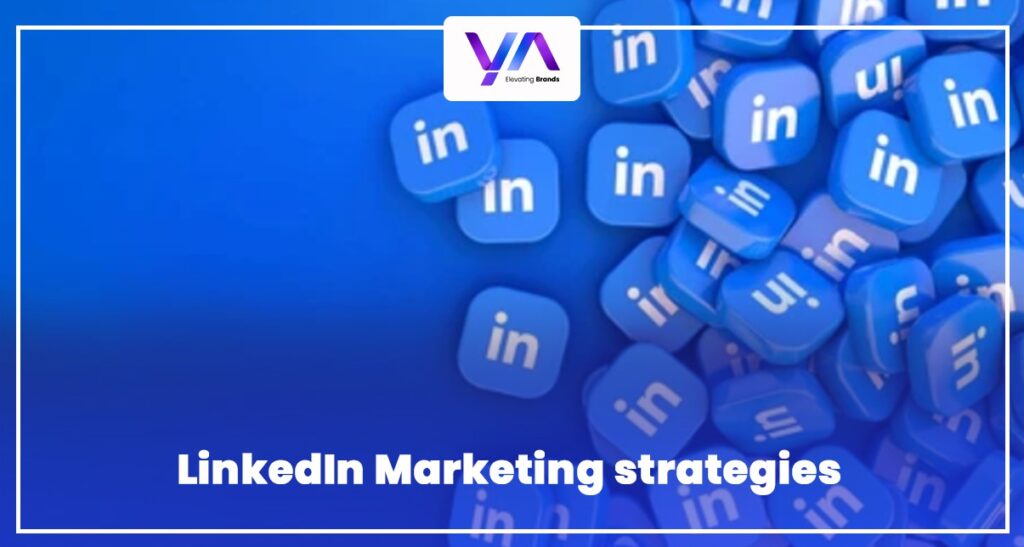 LinkedIn-marketing-strategies